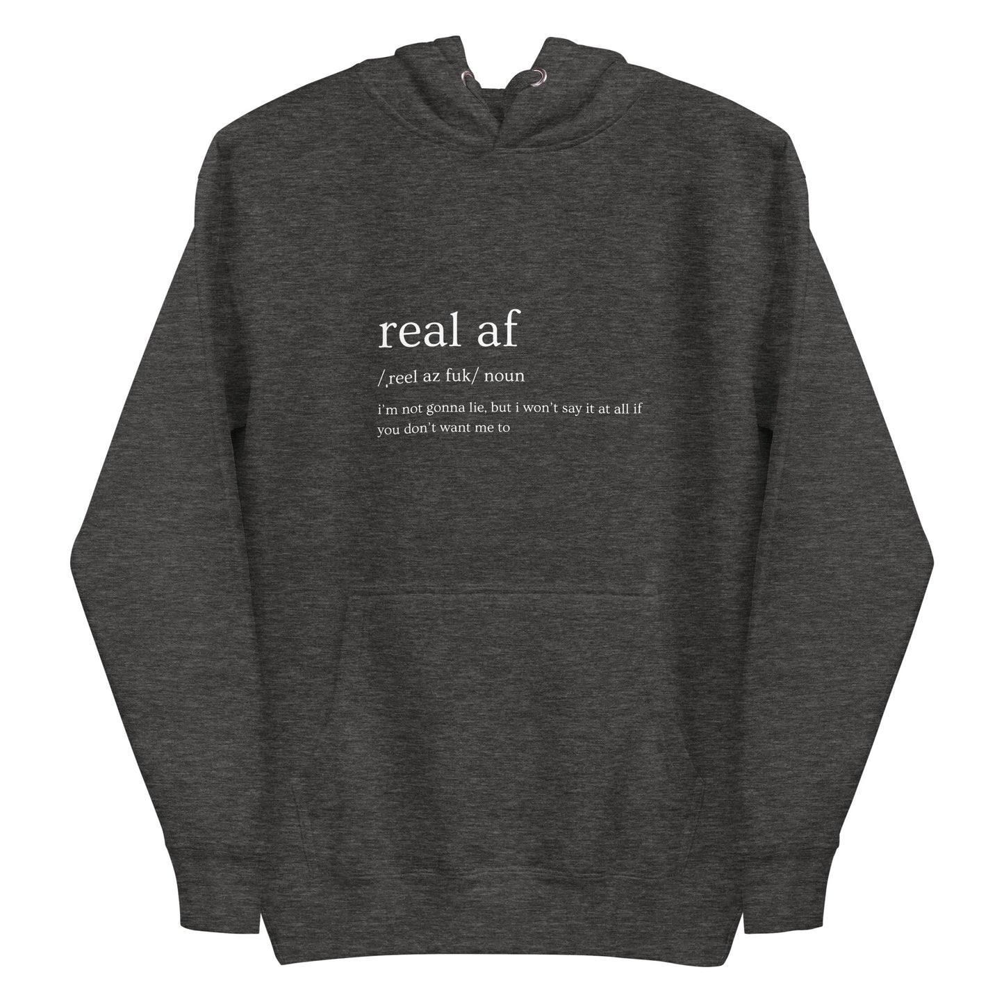 REAL AF Hoodie